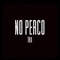 No Perco - THX lyrics