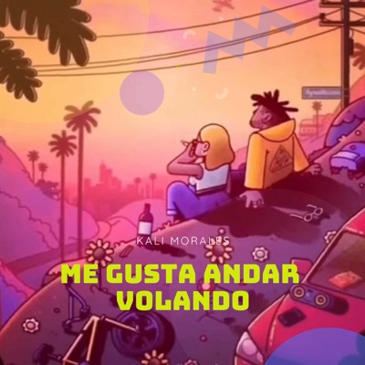 Me Gusta Andar Volando - Single