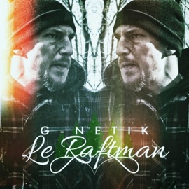 Le Raftman G-Netik