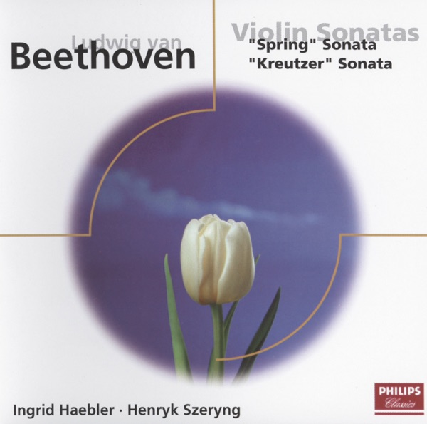 Beethoven: Violin Sonatas "Spring","Kreutzer"