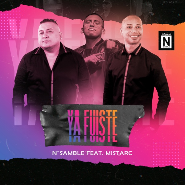 Ya Fuiste (feat. Mistarc)