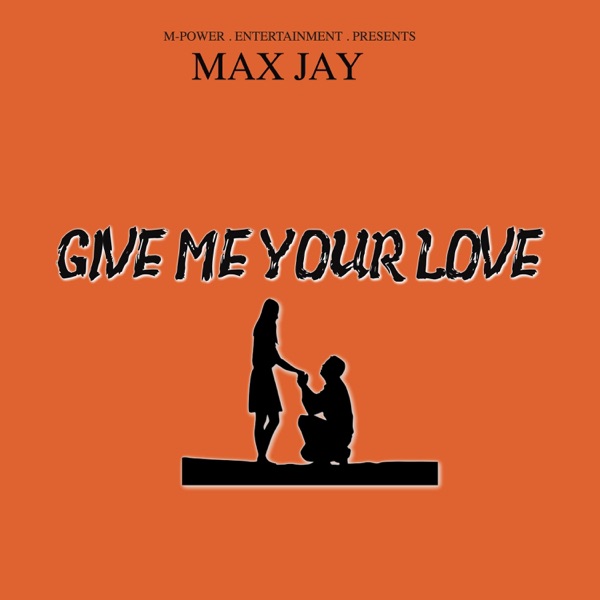 Give ME Your Love