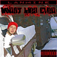 Worst Idea Ever - Lanmine