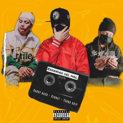 Engendro Del Mal (feat. Harry Nach & Young Drip OP) - Single