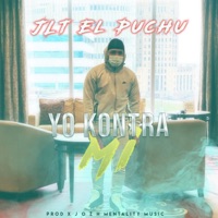 Yo Kontra Mi - Single - JLT El Puchu