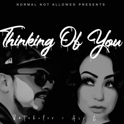 Thinking of You (feat. Batchelor) - Single