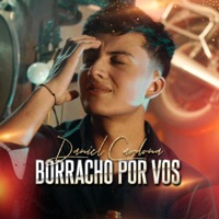 Borracho Por Vos - Single - Dany Cardona