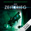 Der Zeitkrieg: Die Kantaki-Saga 3 - Andreas Brandhorst