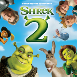 Shrek 2 (Original Motion Picture Soundtrack) - Various Artists Cover Art