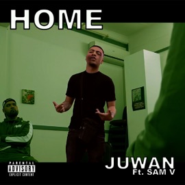 Home (feat. Sam V) Juwan