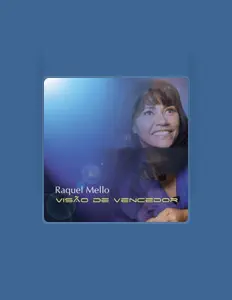 Escucha a Raquel Mello, mira vídeos musicales, lee la biografía, consulta fechas de giras y mucho más.