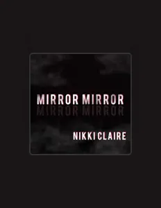 收听 Nikki Claire、观看音乐视频、阅读小传、查看巡演日期等 ！