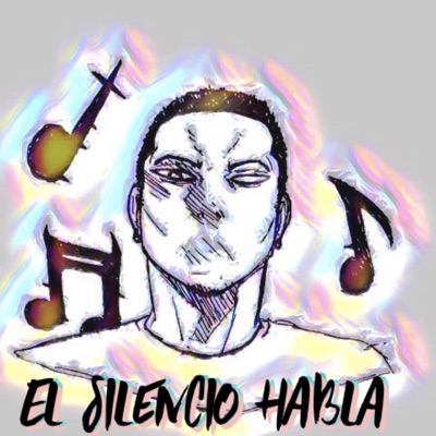 El Silencio Habla - EP