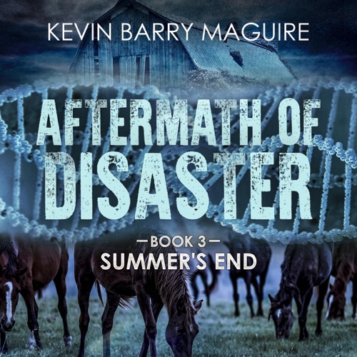 Summer's End: Aftermath of Disaster Series, Book 3 (Unabridged) cover