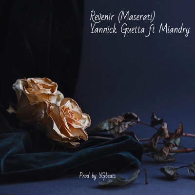 Revenir (Maserati) [feat. Miandry] - Single