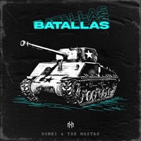 Batallas (feat. Original Dub Master) - Single - Sombi MenteXplicita