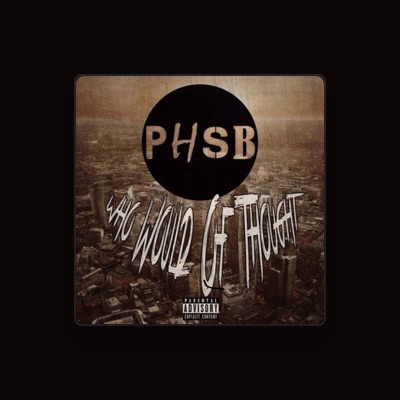 Listen to PHSB, watch music videos, read bio, see tour dates & more!