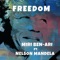 Freedom (feat. Nelson Mandela) - Miri Ben-Ari lyrics