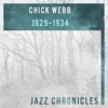 Chick Webb: 1929-1934 (Live)