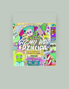 Gizmo WDPを聴いたり、ミュージックビデオを鑑賞したり、経歴やツアー日程などを確認したりしましょう！