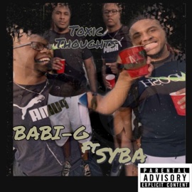 Toxic Thoughts (feat. Syba) Babi G