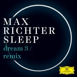 Dream 3 (Remix) by Max Richter, Ben Russell & Yuki Numata Resnick song reviws