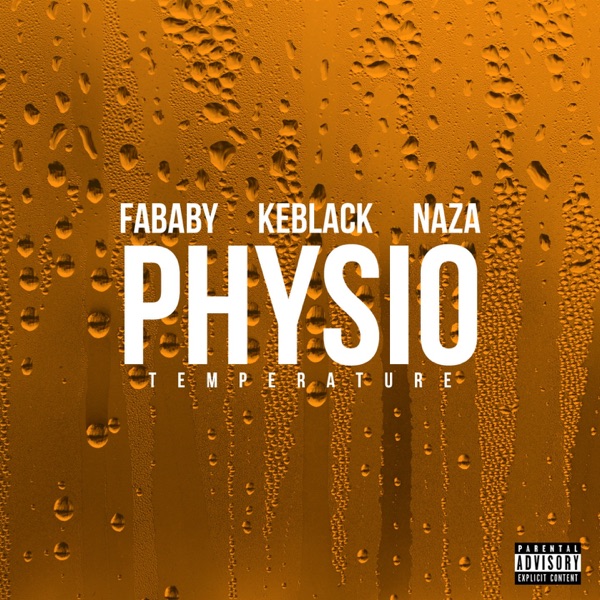 Physio (feat. Keblack & Naza) [Température] - Single - Fababy