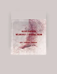 Alexey Dikovich सुनें, म्यूज़िक वीडियो देखें, बायो पढ़ें, दौरे की तारीखें और बहुत कुछ देखें!