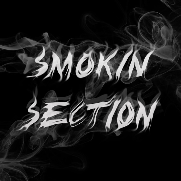Smokin' Section - Single