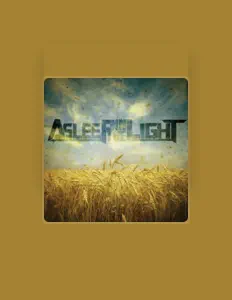 Escucha a Asleep In The Light, mira vídeos musicales, lee la biografía, consulta fechas de giras y mucho más.
