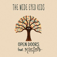 Open Doors (feat. Mike Love) - Single - The Wide Eyed Kids