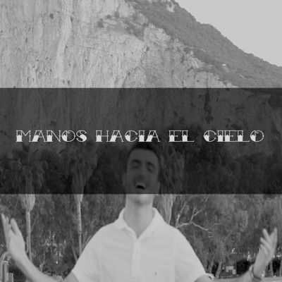 Manos hacia el cielo - Single