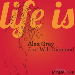 Life Is (feat. Will Diamond) - Single