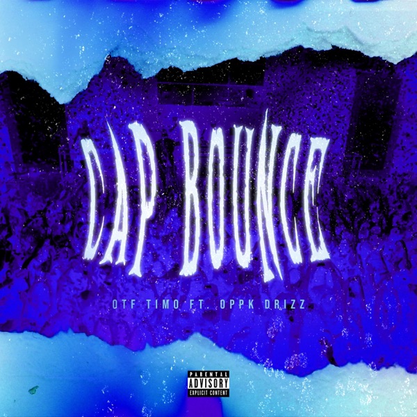 Cap Bounce (feat. OTF Timo) - Single