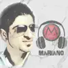 Mariano - Primeste-ma in viata ta