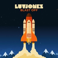 Blast Off - Single - Luvjonez