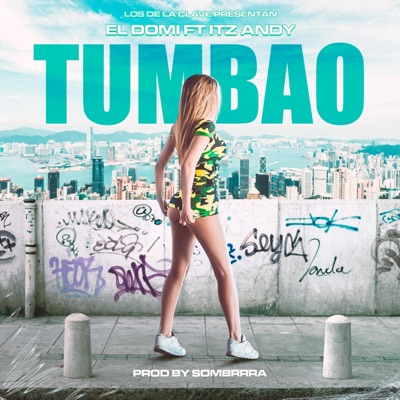 Tumbao (feat. El Domi) - Single