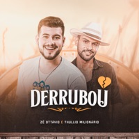 Derrubou - Single - Zé Ottávio & Thullio Milionário