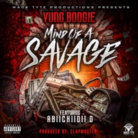 Mind of a Savage (feat. Abiichiidii D) - Single - Yung Boogie
