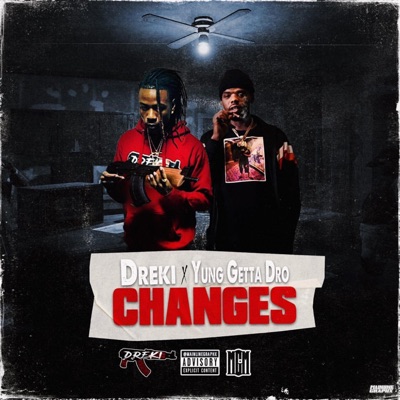 Changes (feat. Yung Getta Dro) - Single