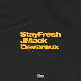 StayFresh (feat. Devaroux) J-Mack