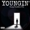 Youngin' - Yung Buddha TSL lyrics