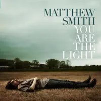 You Are The Light — Matthew Smith