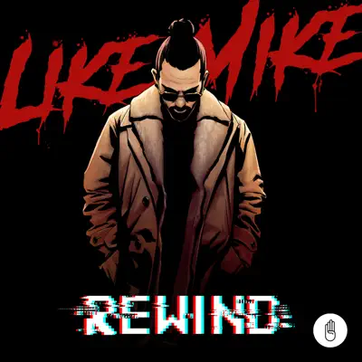 Rewind - Single - Like Mike