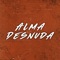 Alma Desnuda - Kotty Franzua lyrics