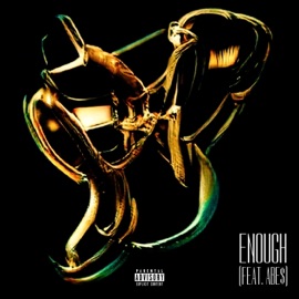 ENOUGH (feat. Abe$) Kid Vision