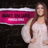 Amante Sem Saber (Ao Vivo) - Single