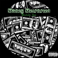 Money Melanated - EP - Westside Jimi