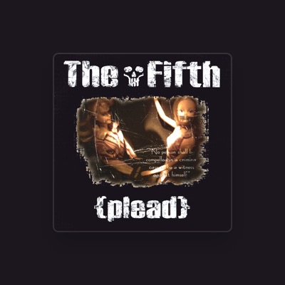 The Fifth dinle, müzik videolarını izle, biyografisini oku, tur tarihlerini ve daha fazlasını gör!