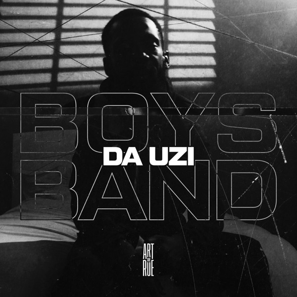 Boys Band (Extrait du projet Art de rue) - Single - DA Uzi